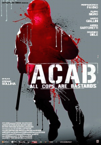 A.C.A.B.: All Cops Are Bastards