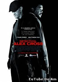 Alex Cross (2012) - Film Online Subtitrat