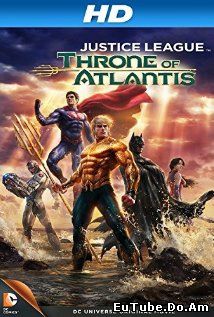 Justice League Throne of Atlantis Online Subtitrat HD
