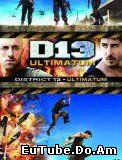 District 13 Ultimatum (2009) Online Subtitrat