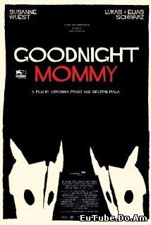 Goodnight Mommy (2014) Online Subtitrat