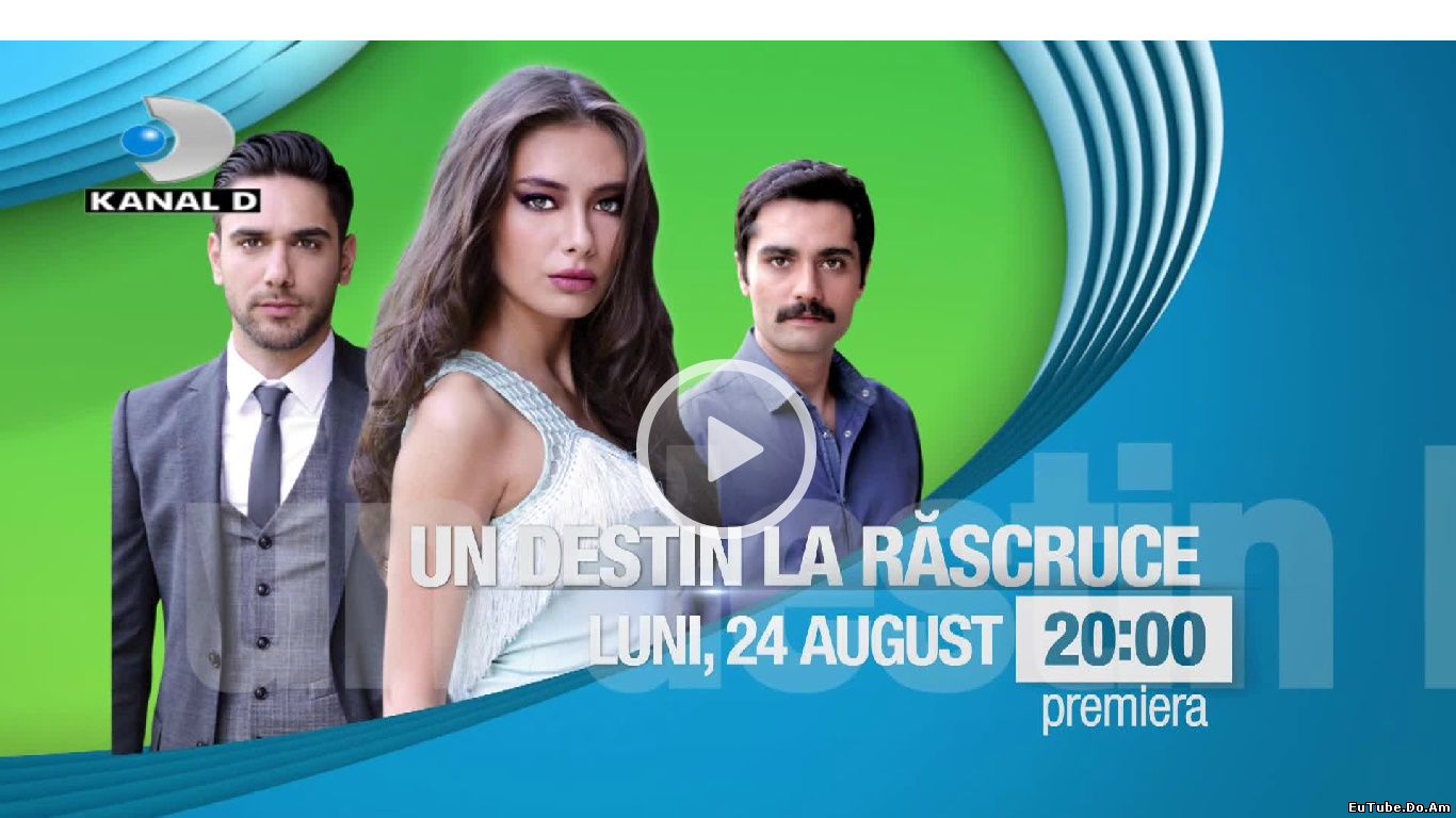 Un Destin La Rascruce Episodul 35 Online Subtitrat