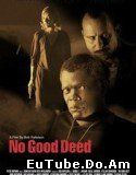 No Good Deed (2002) Online Subtitrat