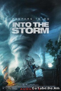 Into the Storm (2014) Online Subtitrat