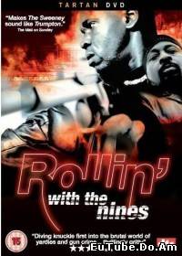 Rollin' with the Nines