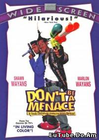 Don't Be A Menace To South Central While Drinking Your Juice In The Hood