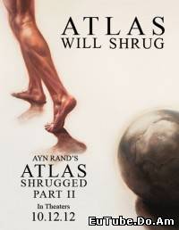 Atlas Shrugged: Part II