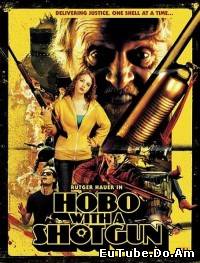Hobo with a Shotgun