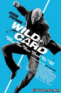 Wild Card 2015 Online Subtitrat HD 720p