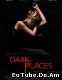 Dark Places (2015) Online Subtitrat