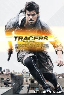 Tracers (2015) Online Subtitrat
